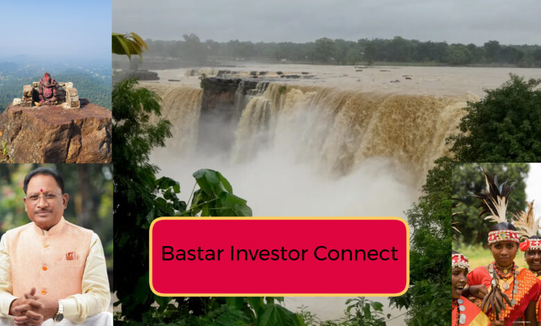 Bastar Investor Connect | Chhattisgarh’s ₹6.65 Lakh Cr Investment Story | 5 Points